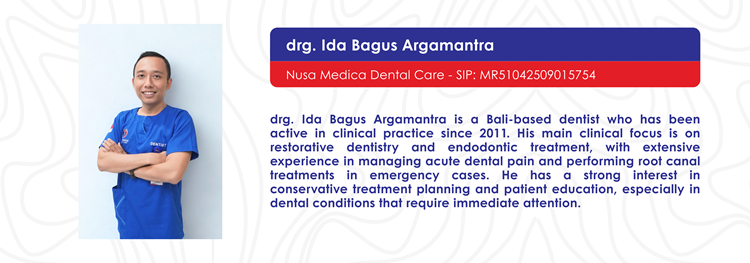 drg. Ida Bagus Argamantara, dentist from Nusa Medica Dental Care