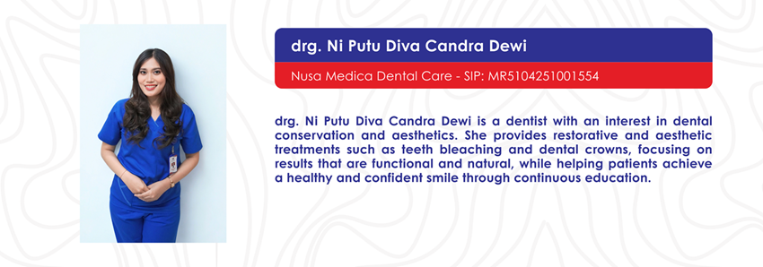 drg. Ni Putu Diva Candra Dewi, dentist from Nusa Medica Dental Care